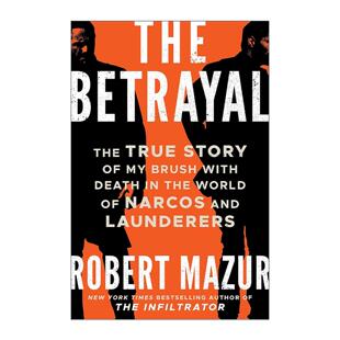 英文原版 The Betrayal 背叛 我在毒枭和洗钱世界中死里逃生的真实故事 前FBI探员回忆录 潜伏者续篇 英文版 进口英语原版书籍
