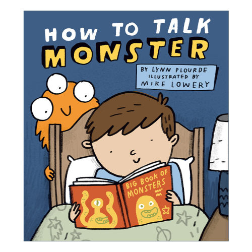 英文原版绘本 How to Talk Monster 如何与怪兽打交道 儿童精装绘本 睡前故事图画书 Mike Lowery 英文版 进口英语原版书籍