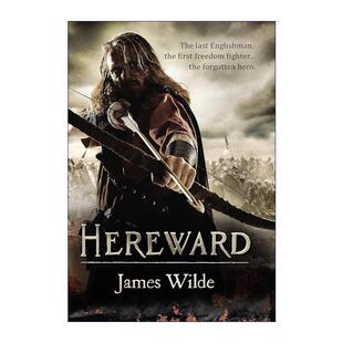 James 战士赫里沃德1 Wilde历史小说 英文版 书籍 英文原版 进口英语原版 Hereward