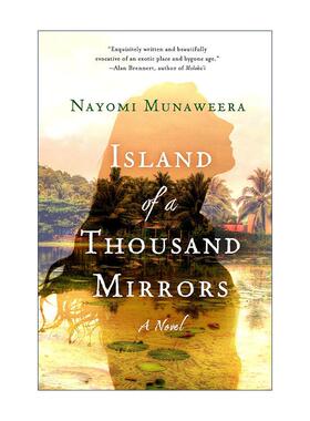 英文原版 Island of a Thousand Mirrors 千岛之镜 英文版 进口英语原版书籍