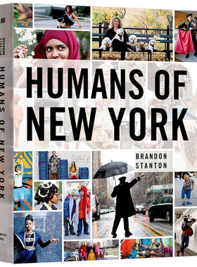 精装 Humans of New York 纽约人 人在纽约 进口艺术 Brandon Stanton 纽约时尚 摄影图册 街拍 人物摄影