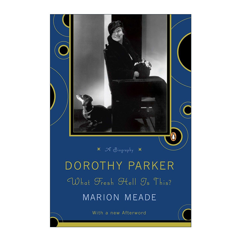 英文原版 Dorothy Parker 多萝茜·帕克传 这是什么新鲜的地狱 Marion Meade 英文版 进口英语原版书籍