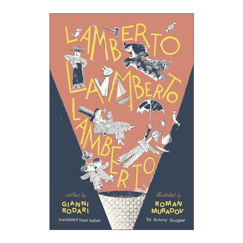 英文原版 Lamberto Lamberto Lamberto 兰贝托 儿童经典文学 洋葱头历险记作者 意大利现代儿童文学之父贾尼·罗大里 精装 英文版
