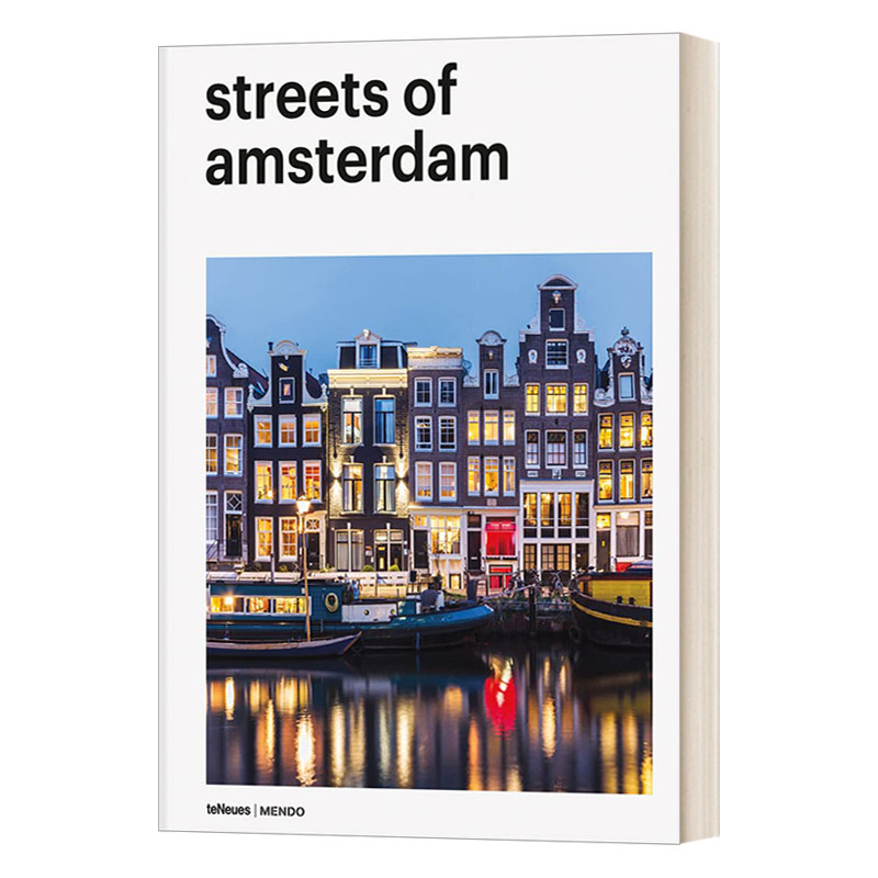 英文原版 Streets of Amsterdam 阿姆斯特丹街道 聚集40多名摄影师作品 街头摄影 经典城市图片集 精装 英文版 进口英语原版书籍 书籍/杂志/报纸 艺术类原版书 原图主图