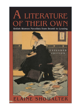 英文原版 A Literature of Their Own 她们自己的文学 女性文学发展史 Elaine Showalter 英文版 进口英语原版书籍