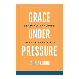 Pressure 重压下 进口英语原版 Grace 书籍 英文版 Under 在变革与危机中领导 英文原版 优雅