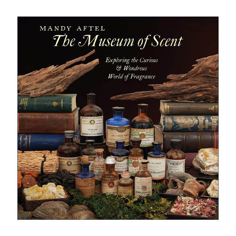 英文原版 The Museum of Scent 气味博物馆 探索奇妙而奇妙的香水世界 精装 英文版 进口英语原版书籍