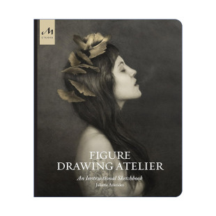 Atelier 人体绘画工作室 精装 Figure Aristides朱丽叶·阿里斯蒂德斯 Drawing 美国古典艺术画家Juliette 英文原版 绘画步骤学习