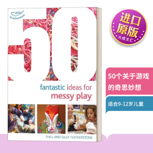英文原版 50 Fantastic Ideas for Messy Play 50个关于游戏的奇思妙想 英文版 进口英语原版书籍