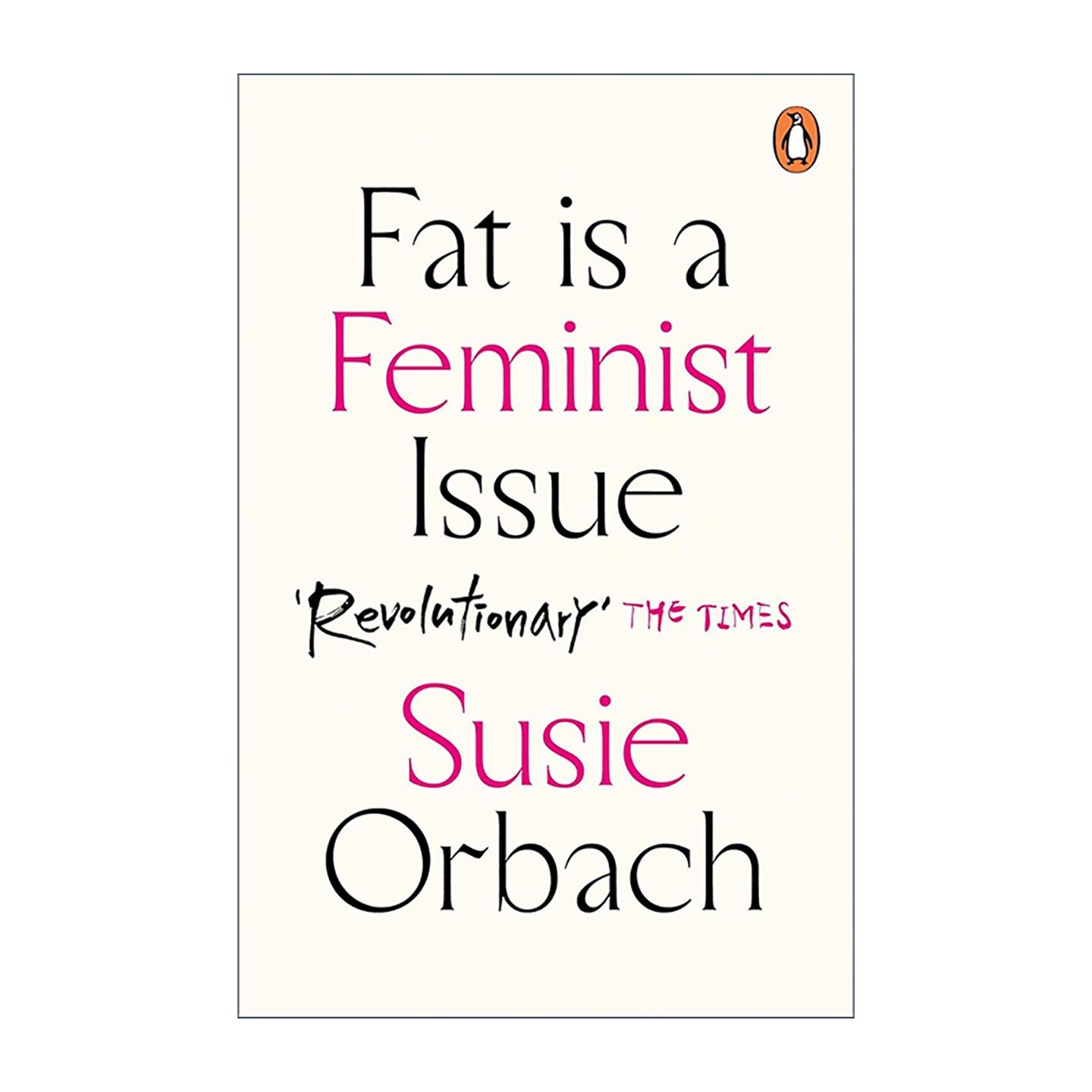 英文原版 Fat Is A Feminist Issue 脂肪是女性主义议题 从社会学和心理学视角审视女性身体形象 英文版 进口英语原版书籍