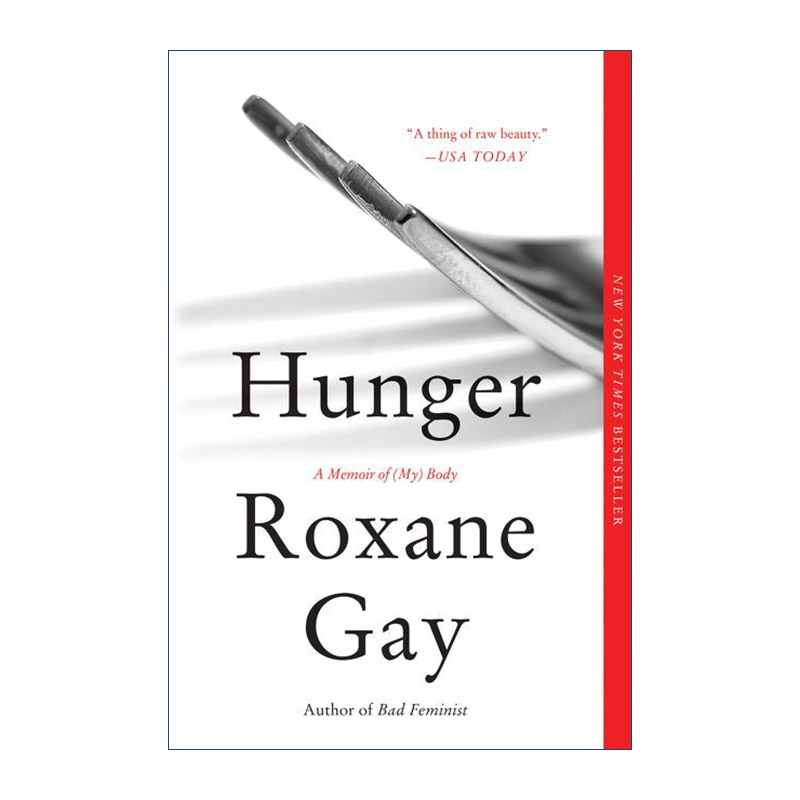 英文原版 Hunger 饥饿 一部身体的回忆录 拉姆达文学奖 Roxane Gay 英文版 进口英语原版书籍