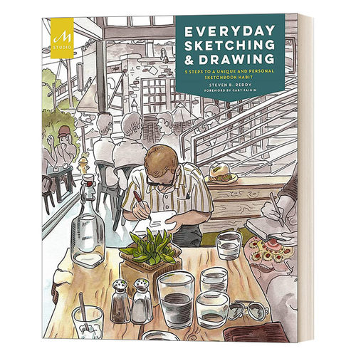 英文原版 Everyday Sketching and Drawing 日常素描和绘画 养成独特的个人素描本习惯的五个步骤 Steven B.Reddy进口英语原版书籍