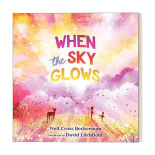 the Litchfield 英文版 书籍 英文原版 插画师 Glows 进口英语原版 发光发亮 Sky David 天空 When 精装 绘本