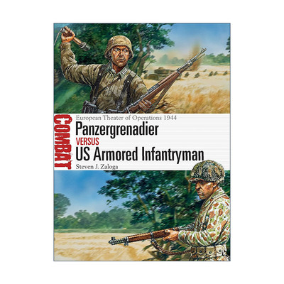 英文原版 Panzergrenadier vs US Armored Infantryman 德国装甲掷弹兵VS美国装甲步兵 二战欧洲战场1944 对战历史系列 英文版