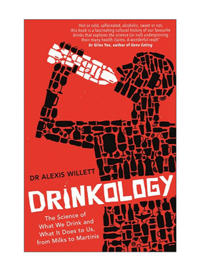 英文原版 Drinkology 我们为什么爱饮料 关于一切饮料和饮料的一切 亚历克西斯?威利特 Alexis Willett 英文版 进口英语原版书籍