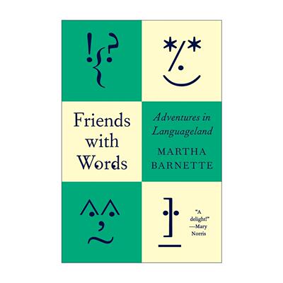 英文原版 Friends With Words 与文字为友 语言乐园历险记 词源学 俚语 Martha Barnette 精装 英文版 进口英语原版书籍