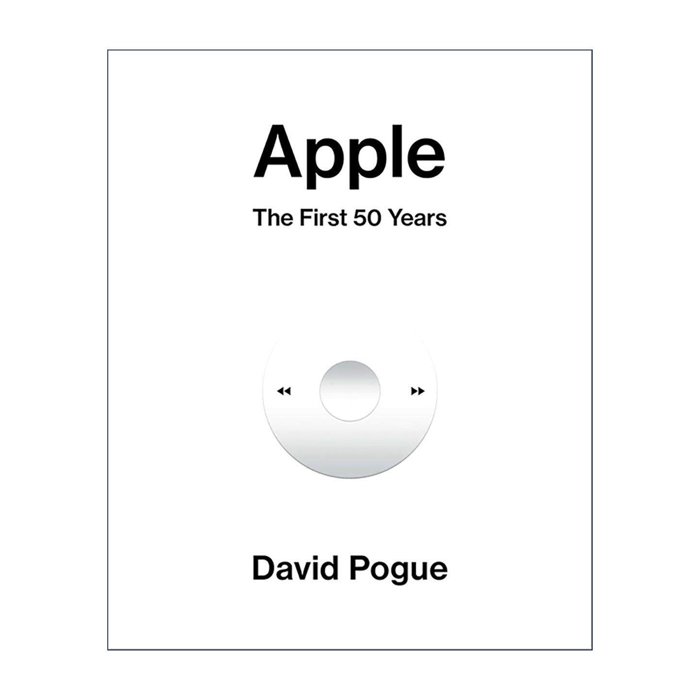 英文原版 Apple 苹果 50年传记 1976-2026年的兴衰与进化 精装 英文版 进口英语原版书籍