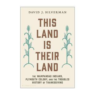 英文原版 This Land Is Their Land 这片土地属于他们 印第安原著民 外来者以及感恩节的历史 英文版 进口英语原版书籍