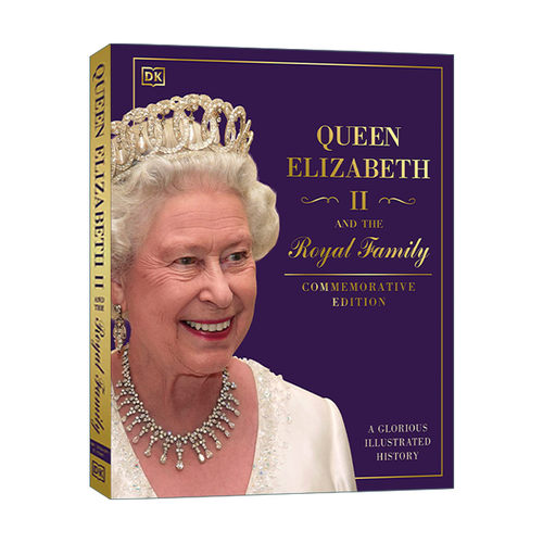 英文原版 Queen Elizabeth II and the Royal Family 英国女王伊丽莎白二世和王室 图解英国历史 精装 英文版 进口英语原版书籍