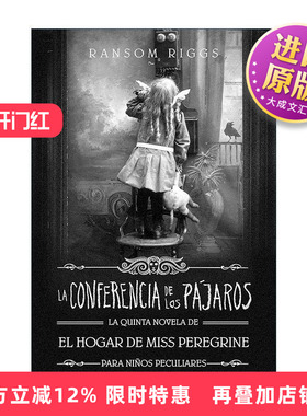 原版 La conferencia de los pájaros The Conference of the Birds 群鸟的集会 西班牙语版 怪屋女孩 进口原版书籍