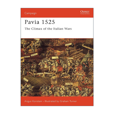 英文原版 Pavia 1525 意大利战争帕维亚战役 战争历史系列 英文版 进口英语原版书籍