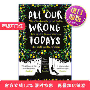 英文原版 All Our Wrong Todays 走错未来的人 埃朗·马斯塔伊 英文版 进口英语原版书籍