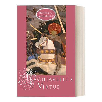 英文原版 Machiavelli's Virtue 马基雅维利的美德 豆瓣高分 Harvey C. Mansfield 英文版 进口英语原版书籍