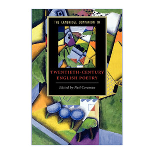 英国20世纪诗歌 Companion Twentieth 叶芝 西蒙阿米蒂奇 English Century 剑桥文学指南 英文原版 Poetry The Cambridge 奥登
