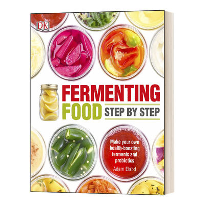 英文原版 Fermenting Foods Step-by-Step DK逐步发酵食物参考指南书 英文版 进口英语原版书籍