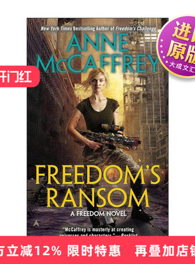 英文原版 Freedom's Ransom Freedom 04 自由系列4 赎金 科幻小说 太空歌剧 雨果奖得主安妮·麦卡芙瑞 英文版 进口英语原版书籍
