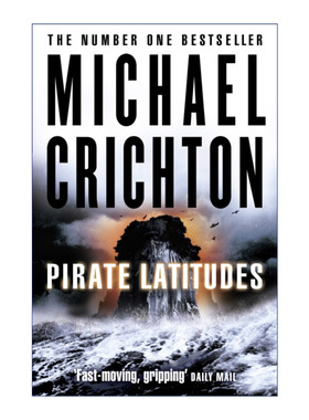 英文原版 Pirate Latitudes 海盗地带 迈克尔·克莱顿 侏罗纪公园作者 英文版 进口英语原版书籍