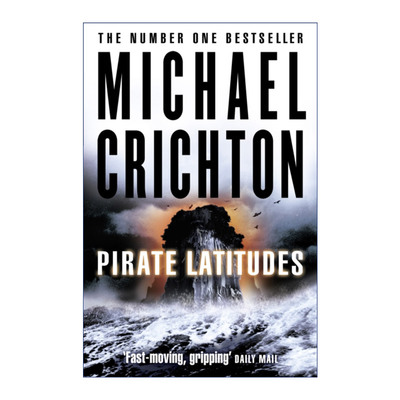 英文原版 Pirate Latitudes 海盗地带 迈克尔·克莱顿 侏罗纪公园作者 英文版 进口英语原版书籍