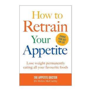 Retrain 书籍 进口英语原版 方法 How Helen Appetite Your 英文版 英文原版 重塑食欲法 McCarthy 不必戒口也能减肥
