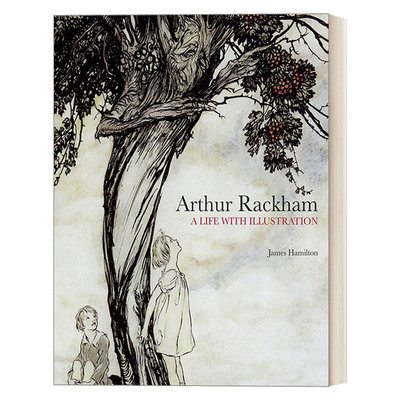 英文原版 Arthur Rackham 亚瑟·拉克姆传记 插画作品集 20世纪初插画黄金时代的伟大插画家 精装 英文版 进口英语原版书籍