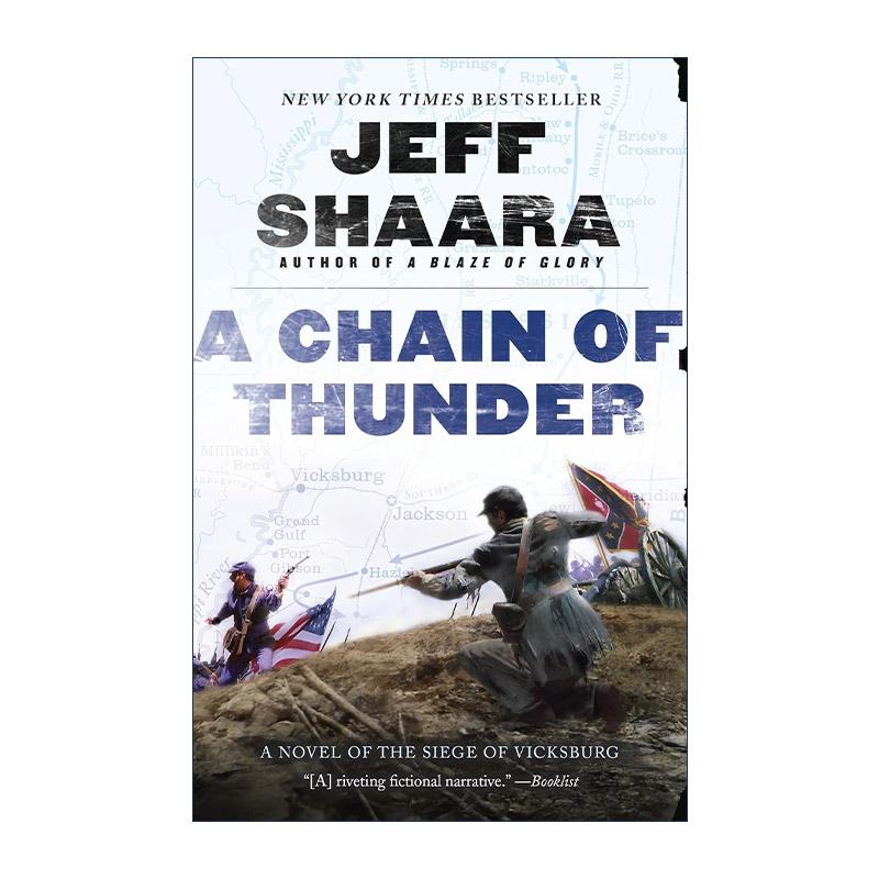 英文原版 A Chain of Thunder Civil War 1861-1865 Western Theater 02 雷霆之链  Jeff Shaara 英文版 进口英语原版书籍