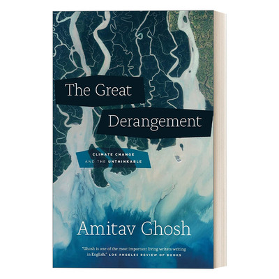 英文原版 The Great Derangement 大紊乱 气候变迁与不可思议 学术随笔 Amitav Ghosh 英文版 进口英语原版书籍