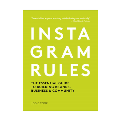 英文原版 Instagram Rules Instagram规则 网络社交媒体品牌业务与社群建立指南 英文版 进口英语原版书籍