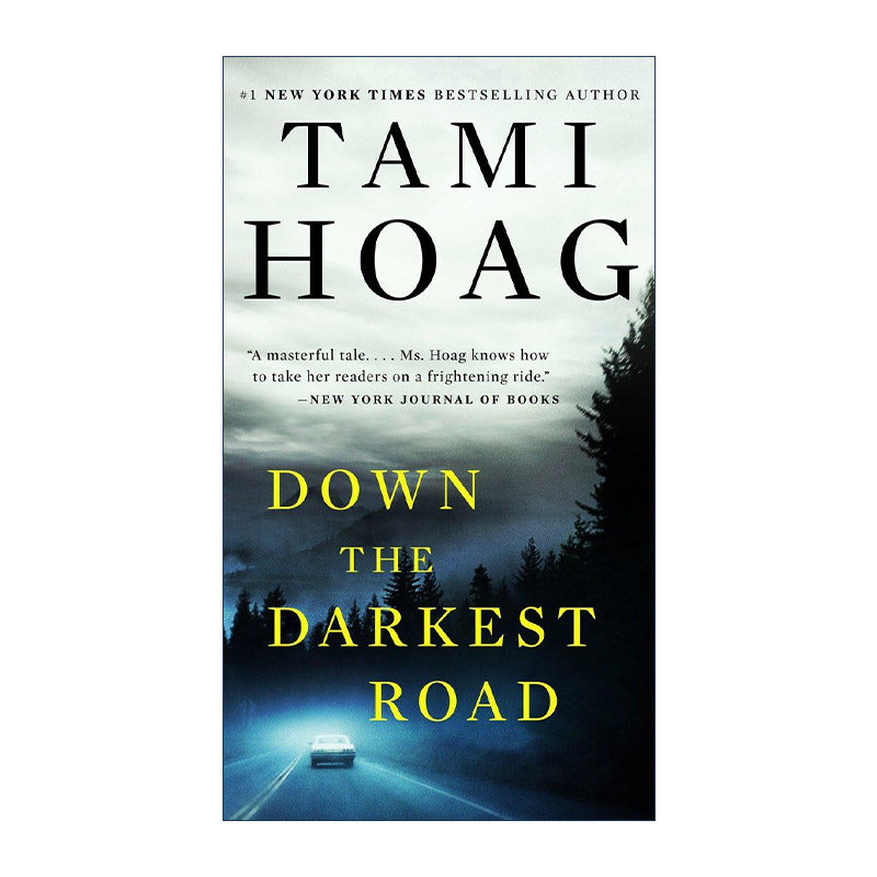 英文原版 Down the Darkest Road  Oak Knoll Book 3 走在黑暗的路上 犯罪推理小说 Tami Hoag 英文版 进口英语原版书籍