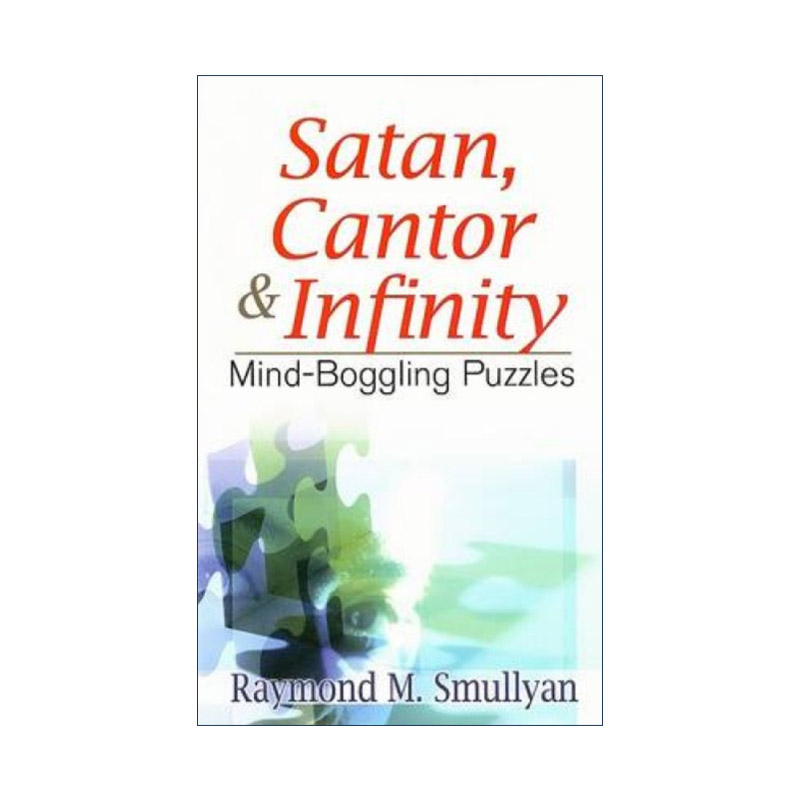 英文原版 Satan Cantor and Infinity 撒旦 康托尔与无穷 谜题集 这本书叫什么作者Raymond M. Smullyan 英文版进口英语原版书籍