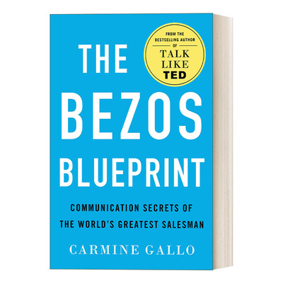 英文原版 The Bezos Blueprint 贝索斯的蓝图 世界上伟大推销员的沟通秘密 TED演讲作者卡迈恩加洛新作 英文版 进口英语原版书籍
