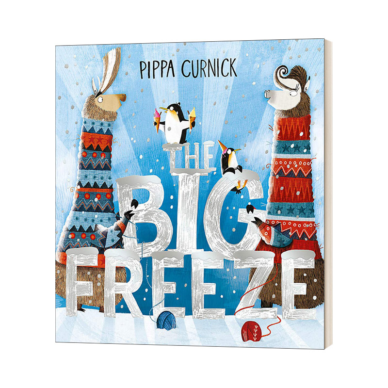 英文原版 The Big Freeze Pippa Curnick 冰天雪地 英文版 进口英语原版书籍儿童图书