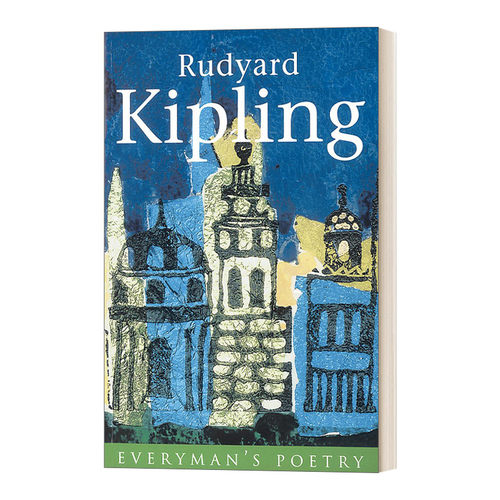 吉卜林诗选 英文原版 Rudyard Kipling: Everyman Poetry