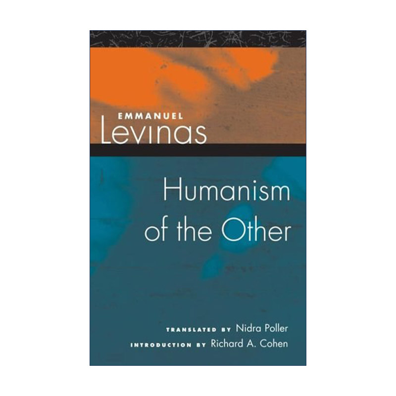 英文原版 Humanism of the Other 他者的人文主义 伊曼努尔·列维纳斯 英文版 进口英语原版书籍