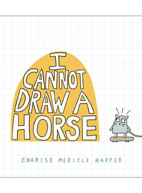 英文原版 I Cannot Draw a Horse 我画不了马儿 精装图画书 艺术启蒙 英文版 进口英语原版书籍