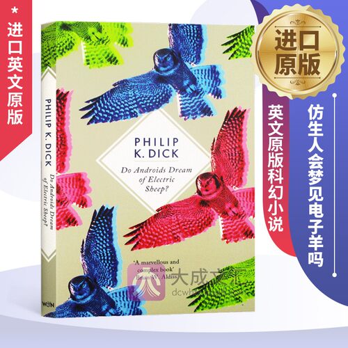 英文原版科幻小说 仿生人会梦见电子羊吗 Do Androids Dream Of Electric Sheep