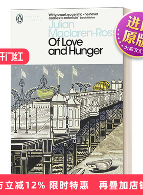 英文原版 Of Love and Hunger 爱与饥饿 朱利安·麦克拉伦 - 罗斯 企鹅现代经典 英文版 进口英语原版书籍