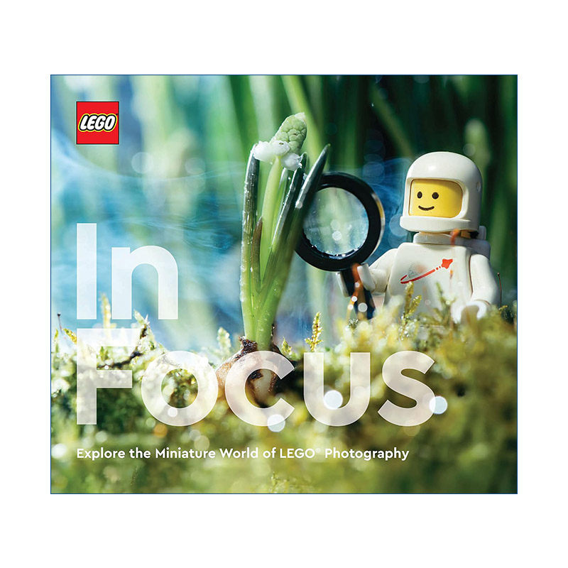 英文原版 LEGO In Focus 乐高聚焦 探索乐高的世界 精装 英文版 进口英语原版书籍