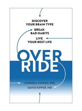 英文原版 Override 剑型脑和盾型脑 多巴胺和血清素如何影响你的行为 情绪和人际关系 Connell Cowan 精装 英文版进口英语原版书籍