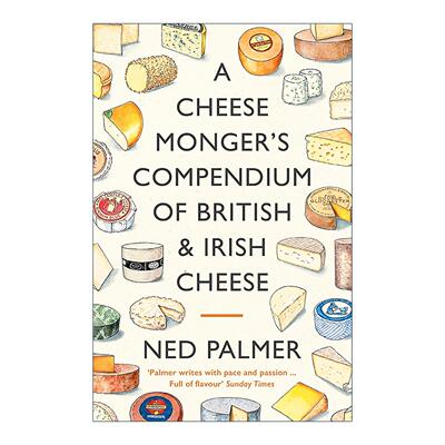 英文原版 A Cheesemonger's Compendium of British & Irish Cheese 英国与爱尔兰奶酪指南 插图奶酪故事 英文版 进口英语原版书籍