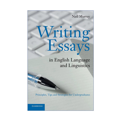 英文原版 Writing Essays in English Language and Linguistics 英语语言及语言学论文写作指南  Neil Murray 进口英语原版书籍